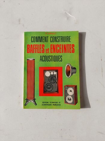 Comment construire Baffles et enceintes acoustiques