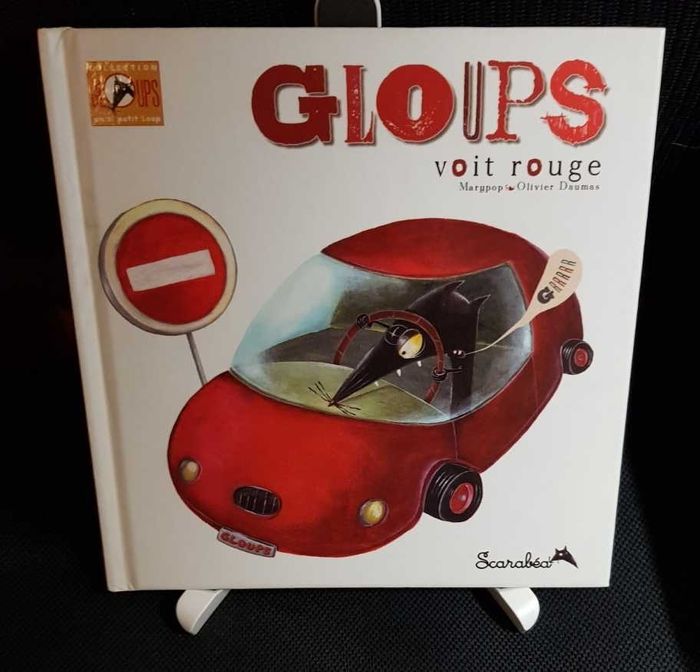 Gloups voit rouge - Marypop - Olivier Daumas - Scarabéa Jeunesse