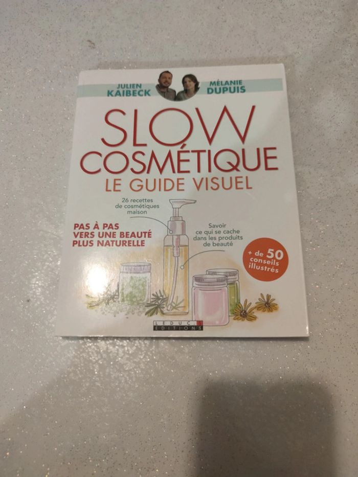 Livre slow cosmétique le guide visuel