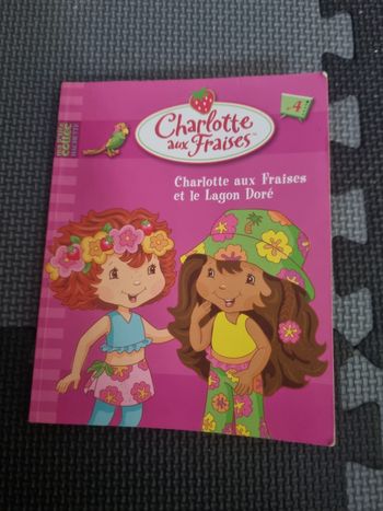 Livre Charlotte aux fraises et le lagon doré dès 4ans