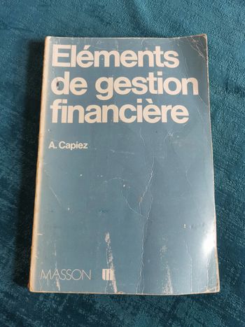 Eléments de gestion financière, livre A. Capiez
