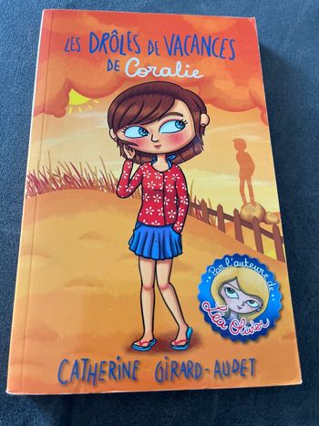 Livre roman jeunesse les drôles de vacances de Coralie
