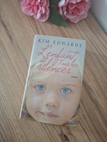 Livre : L’enfant de tous les silences - Kim Edwards