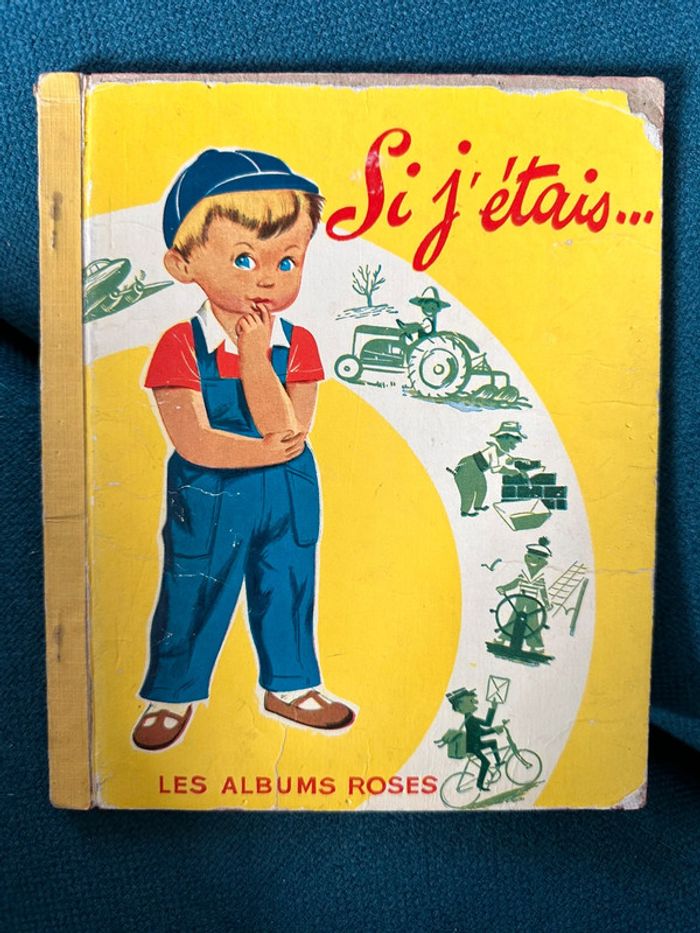 1959 livre rare ancien carton album Hachette Si j’étais métiers Pierre Probst auteur Caroline