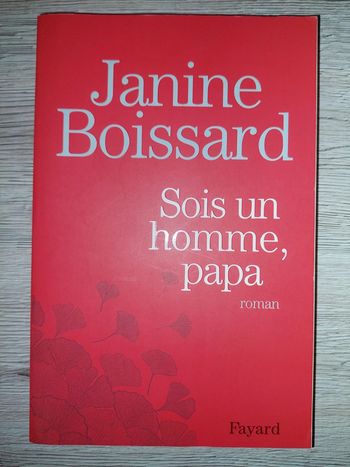 Livre sois un homme, papa