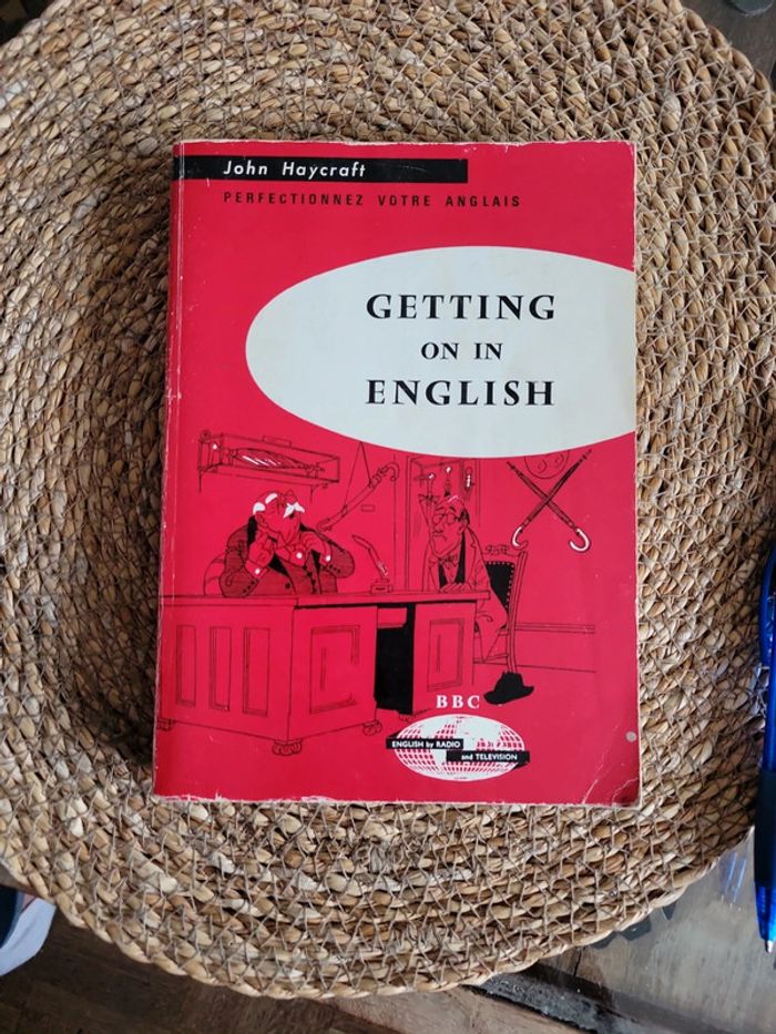 Getting on in English. Perfectionnez votre Anglais