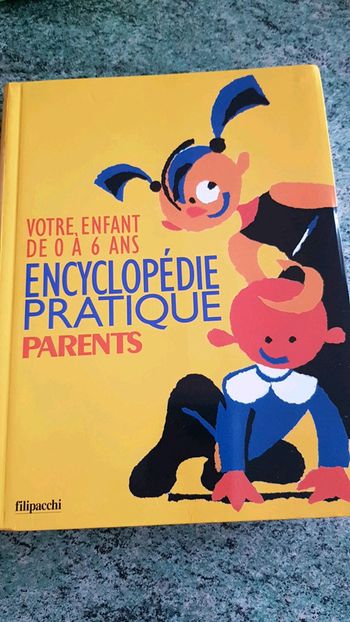 Livre Encyclopédie pratique Parents Votre enfant de 0 à 6 ans