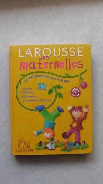 Larousse des Maternelles 4-6 ans,