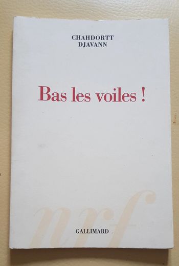 Livre "Bas les voiles " - Chahdortt Djavann