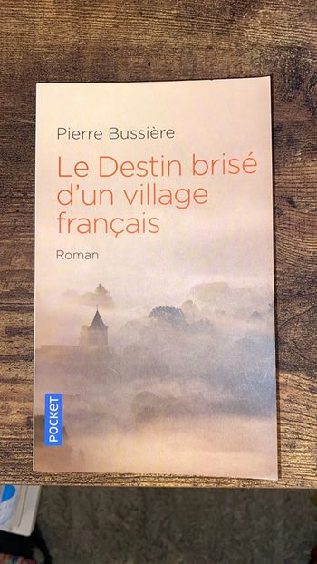 le destin brise d’un village français