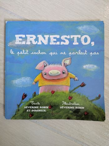 Ernesto le petit cochon qui ne parlait pas