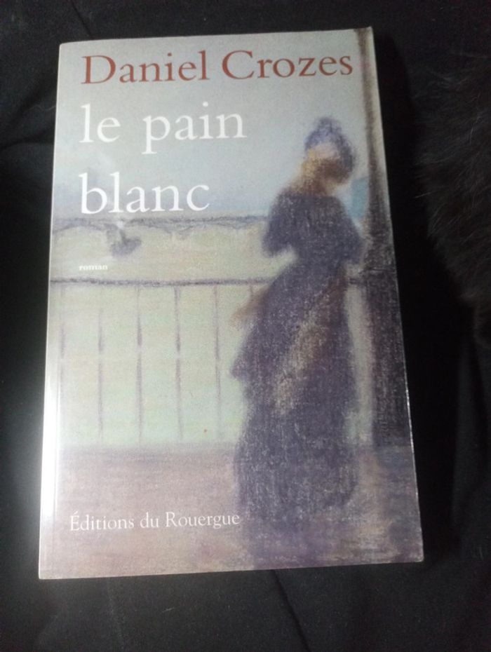 Daniel Crozes - Le pain blanc