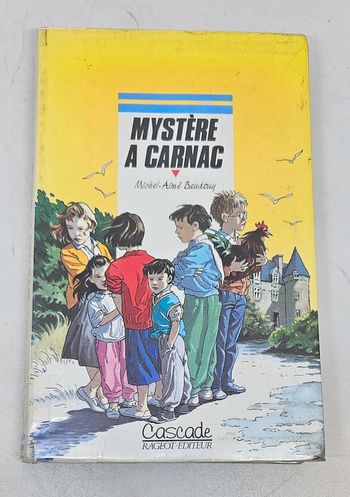 "Mystère à Carnac", de Michel-Aimé Beaudouy.
Cascade.
156 pages.
ISBN : 2.7002.1082.4