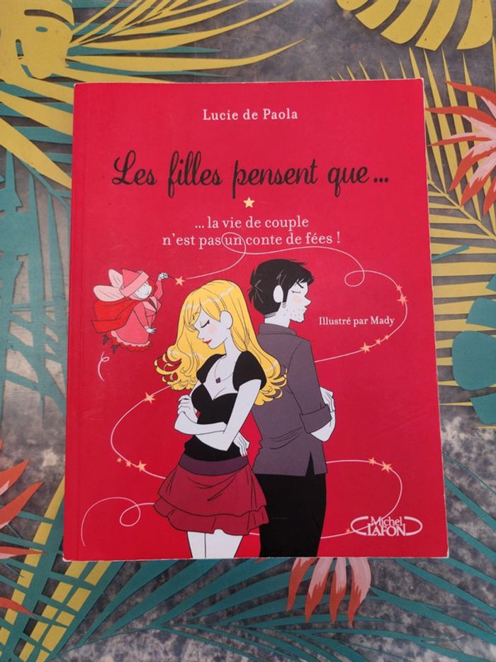 Livre broché "les pensent que la vie de couple n'est pas un conte de fées !" de Lucie de Paola