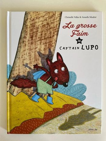 livre la grosse faim de cap'tain lupo