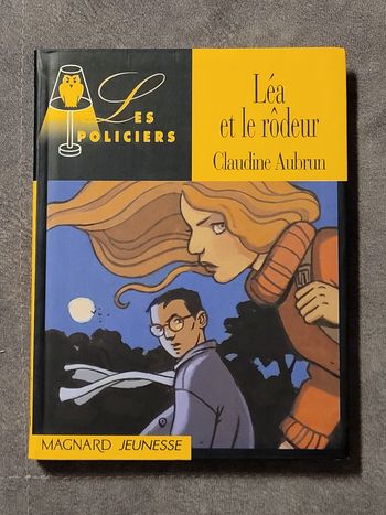 Léa et le rôdeur Claudine Aubrun, Daphné Collignon (Illustrations)