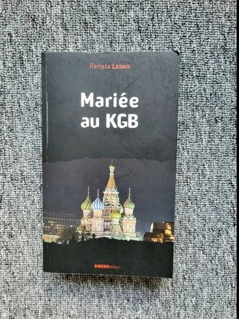 Renata Lesnik - Mariée au KGB - Témoignage - Russie URSS Espionnage - Ginkgo - Broché