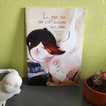Le jour on est devenue des amis