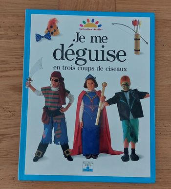 Je me déguise en trois coups de ciseaux - Fleurus Idées