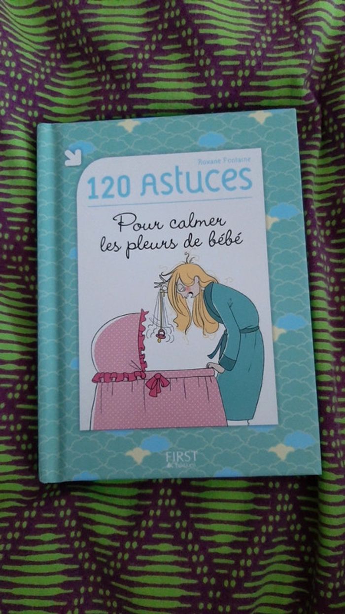 Livre "120 astuces pour calmer les pleurs de bébé " Beebs
