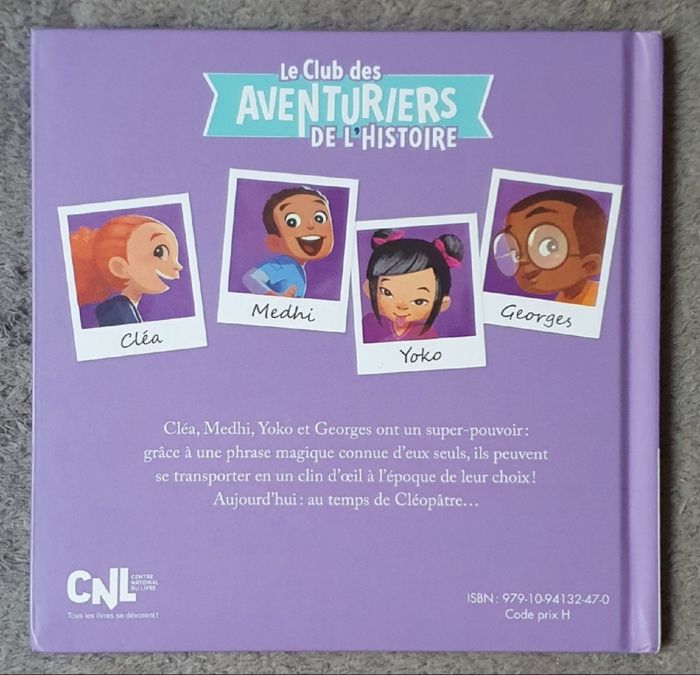 Roman Jeunesse "Les Fauves de Cléopâtre" - Le Club des Aventuriers de l'Histoire (4-6 ans) / Hachette - photo numéro 2