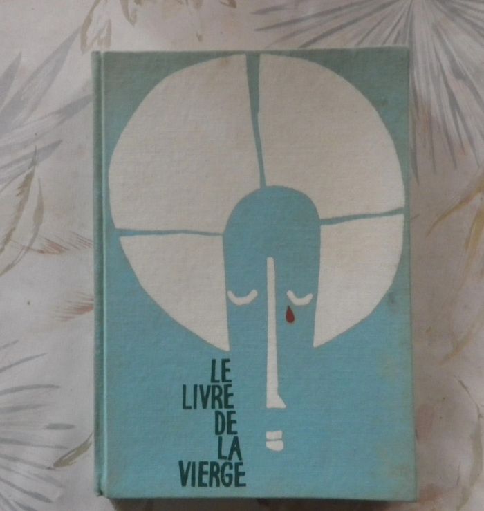 Le livre de la Vierge par Bertrand Guégan Ed. Arts et Métiers Grraphiques