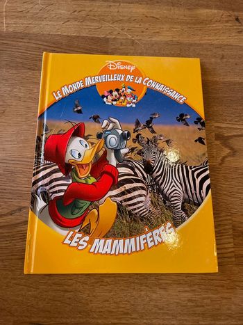 Livre Disney Le monde merveilleux de la connaissance Les mammifères