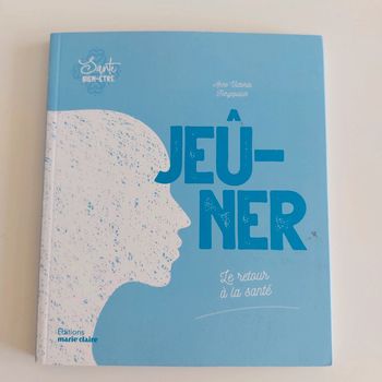 Livre - Jeûner: Le retour de la santé