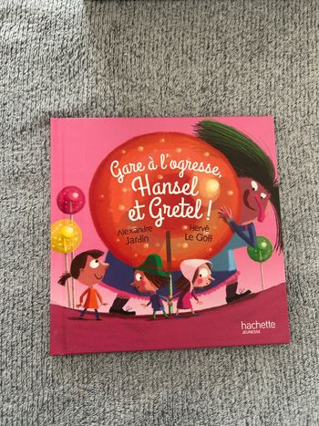 Livre McDo « Gare à l’ogresse, Hansel et Gretel ! » n°7/12, collection 2015 Très bon état