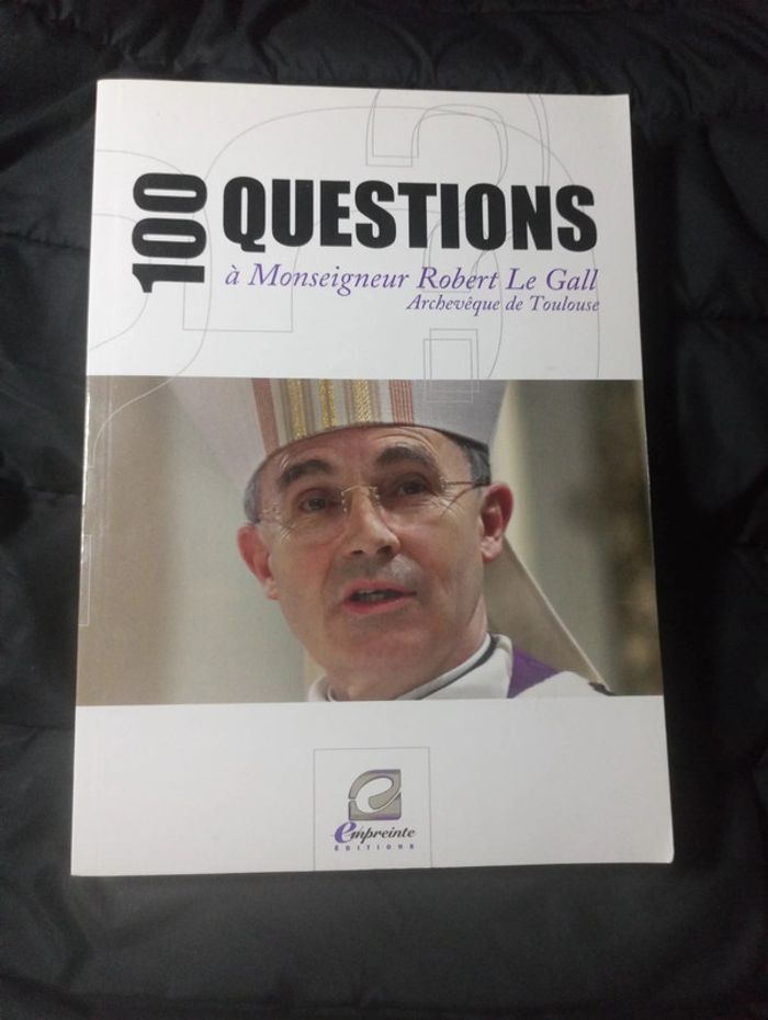 100 questions à Monseigneur Robert Le Gall