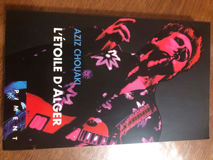 L’étoile d’Alger de Aziz Chouaki