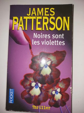 Noires sont les violettes,  James Patterson