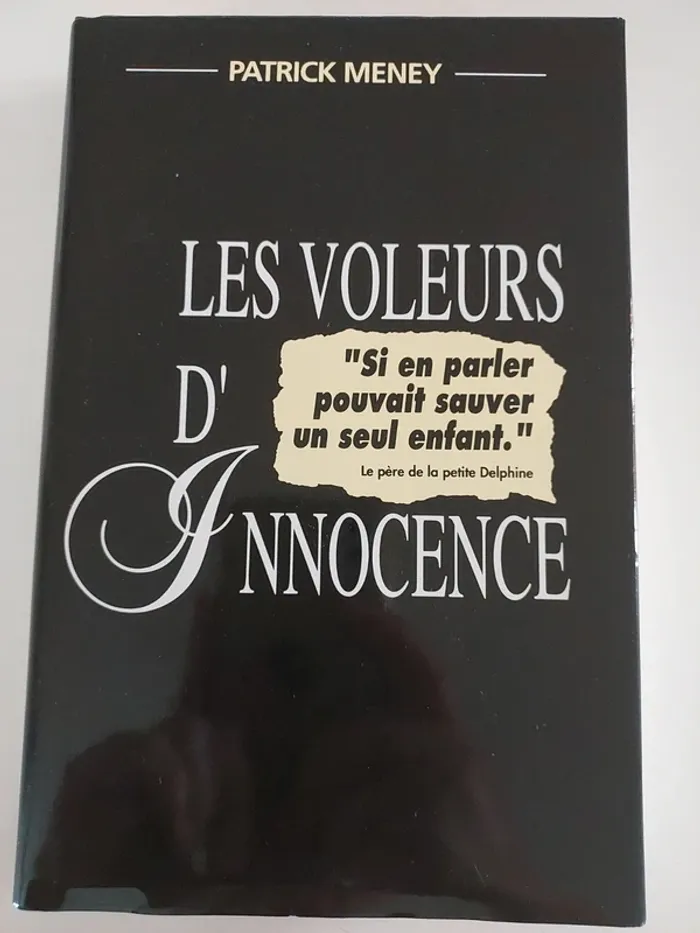Les voleurs d'innocence, Patrick Meney