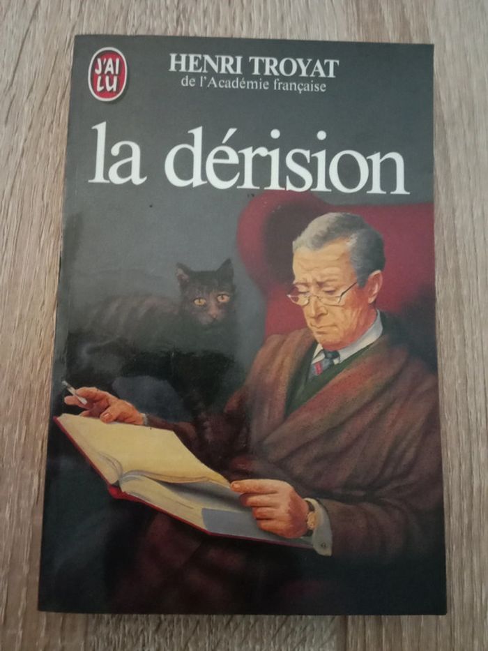 Henri Troyat 🪅 La dérision - photo numéro 1