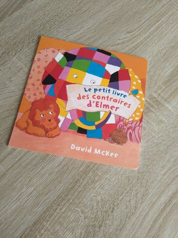 Le petit livre des contraires d'Elmer