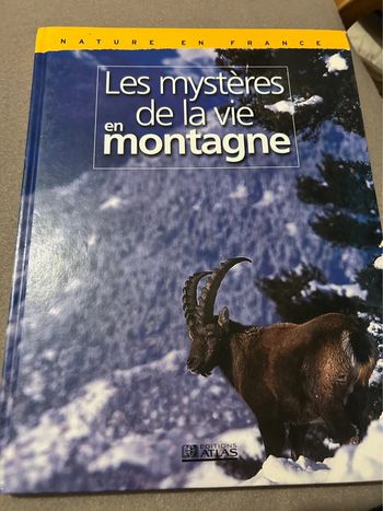 Livre les mystères de la vie en montagne