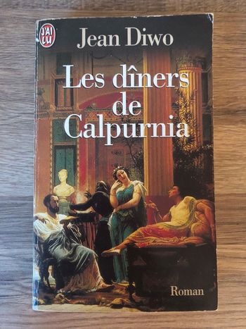 Livre « Les dîners de Calpurnia » Jean Diwo