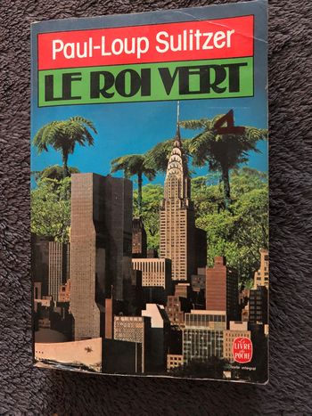 Livre: le roi vert TBE de Paul-Loup sulitzer