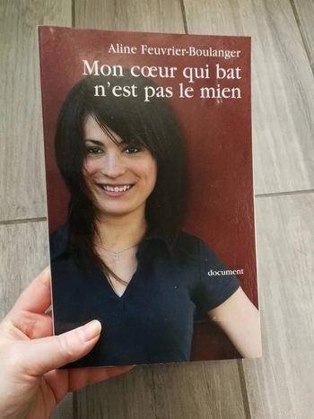 Mon coeur qui bat n'est pas le mien, livre d'Aline Feuvrier-Boulanger