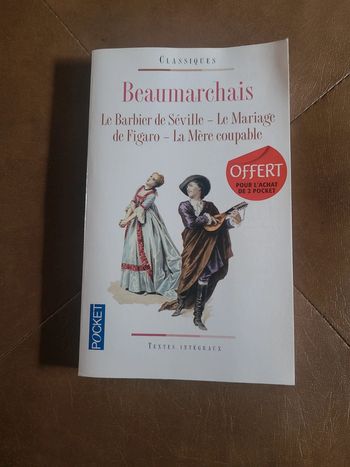 Le Barbier de séville. Le mariage de Figaro. La mère coupable