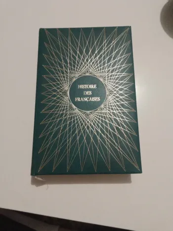 Livre Histoire des Françaises 1972 Alain Decaux
