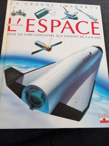 Livre "Les engins de l'espace pour les faire connaître aux enfants de 5 à 8 ans"