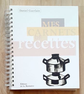 Daniel Guerlain - mes carnets de recettes 