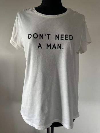 T-shirt Don’t need a man