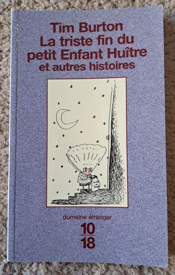 📚 Roman La Triste Fin du Petit Enfant Huitre de Tim Burton