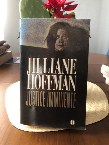 Justice imminente - Jiliane Hoffman 