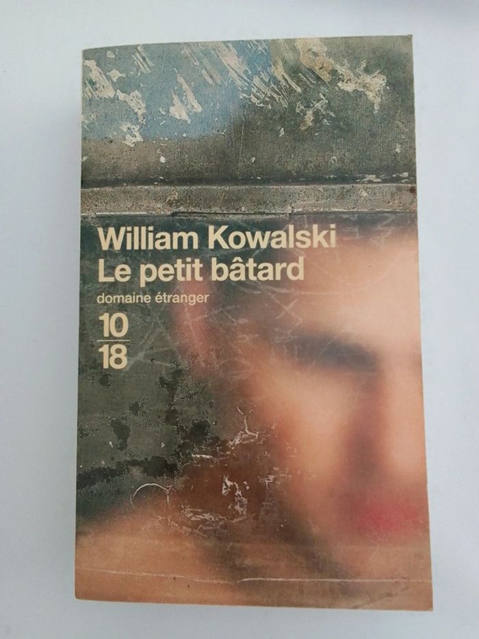 William Kowalski - Le petit bâtard