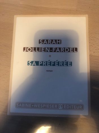 Sa préférée - Sarah Jollien Fardel