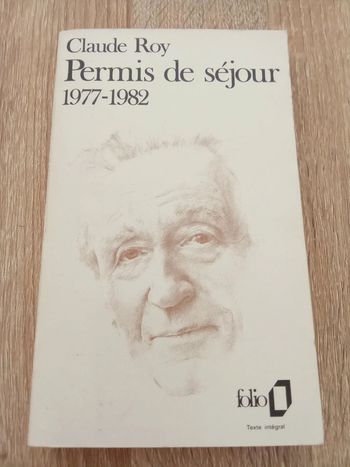 Claude Roy 🫧 Permis de séjour 1977-1982