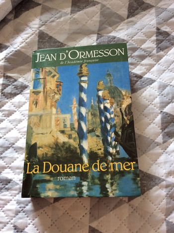 #la douane de mer  Jean D’Ormesson